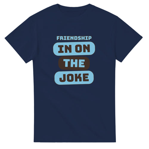 Friendship: In On The Joke — navy unisex t-shirt