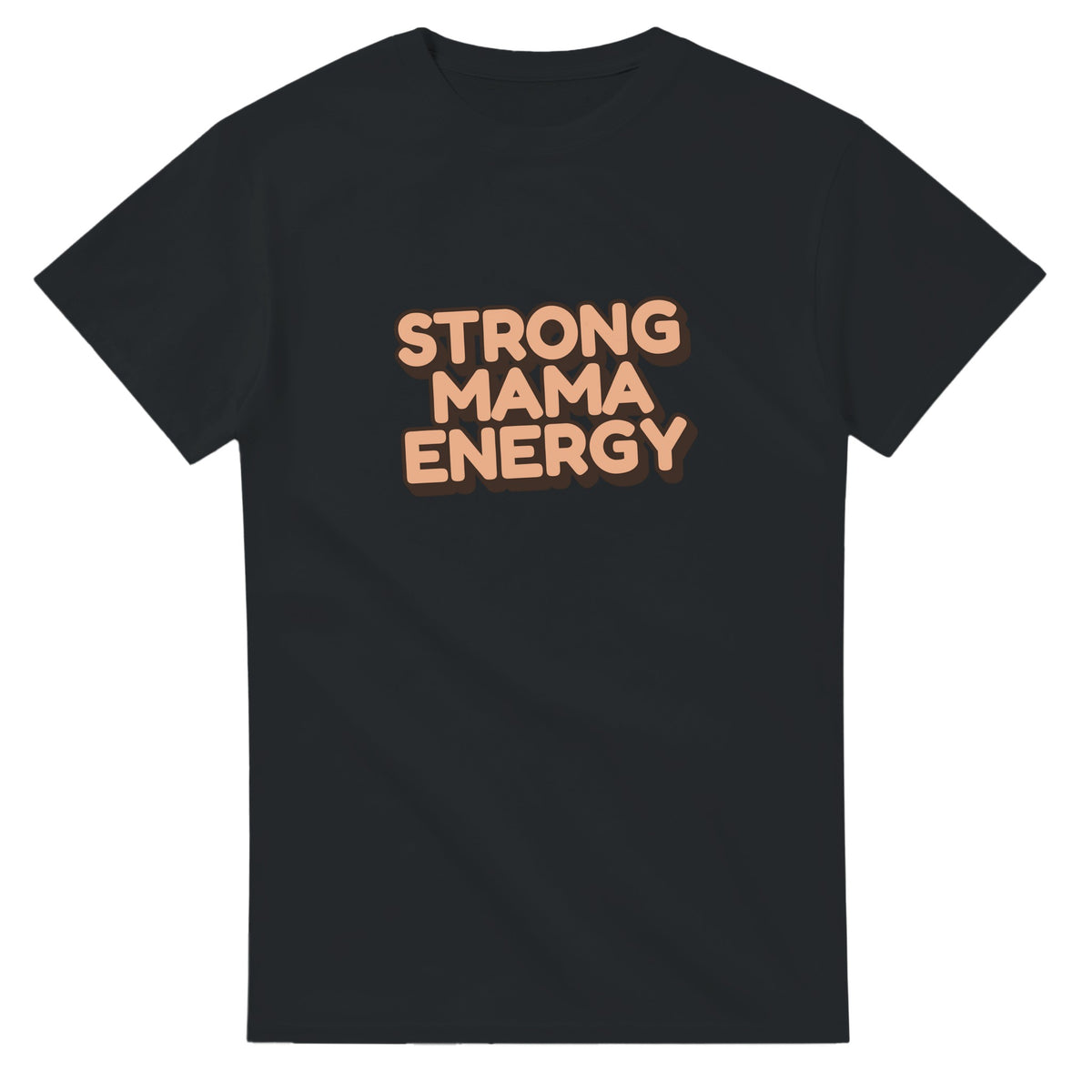 Strong Mama Energy — black unisex t-shirt