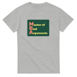 Master of Bad Arguments — ash unisex t-shirt