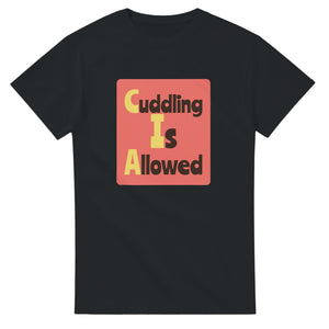 Cuddling Is Allowed — black unisex t-shirt