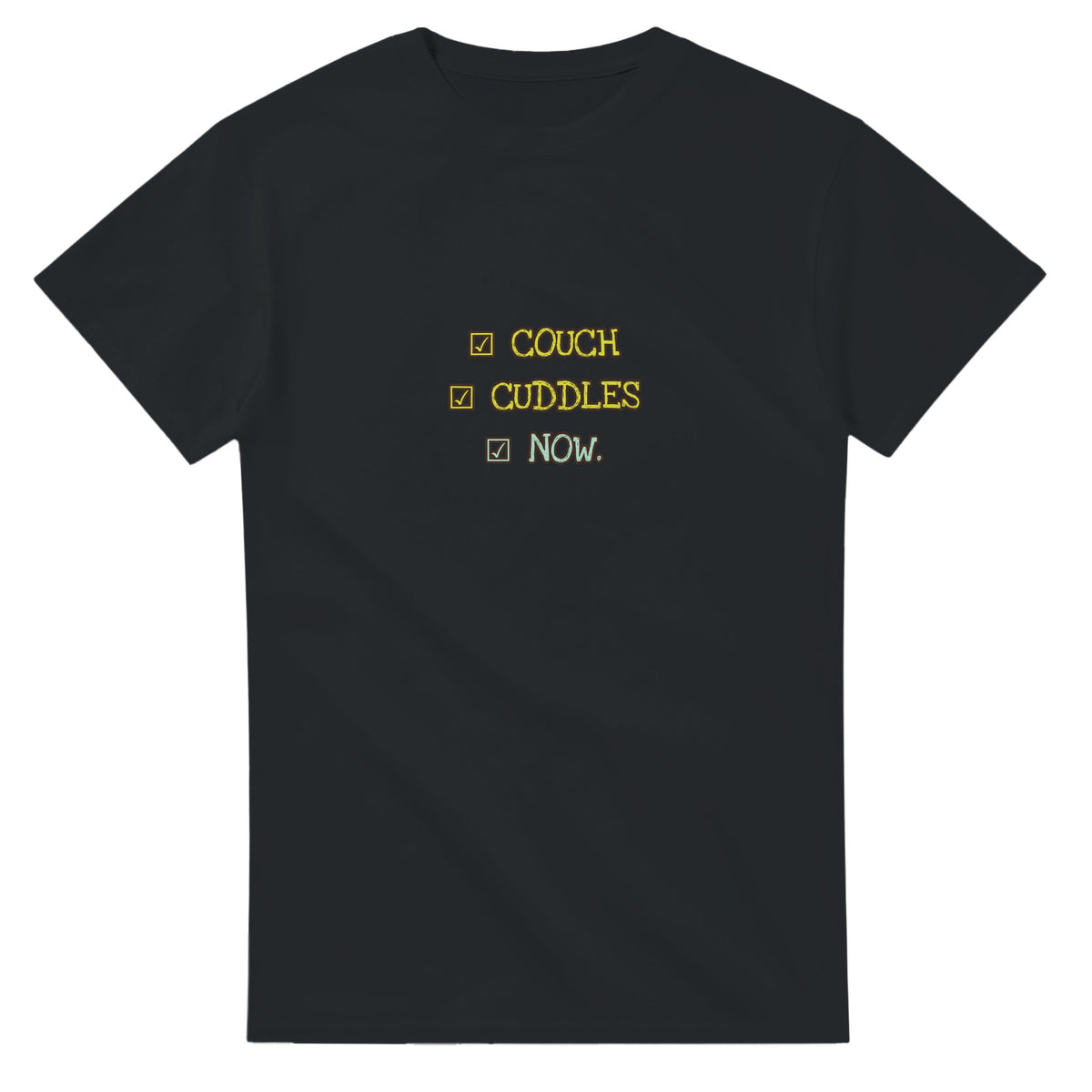 Couch. Cuddles. Now — black unisex t-shirt