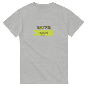 Built For The Long Haul — ash unisex t-shirt