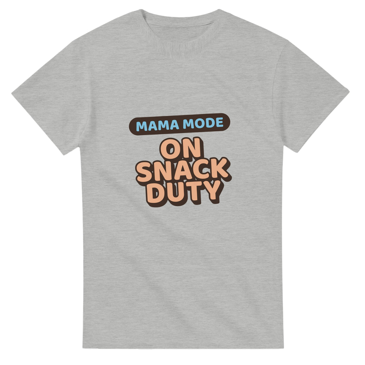 Mama Mode: On Snack Duty — ash unisex t-shirt