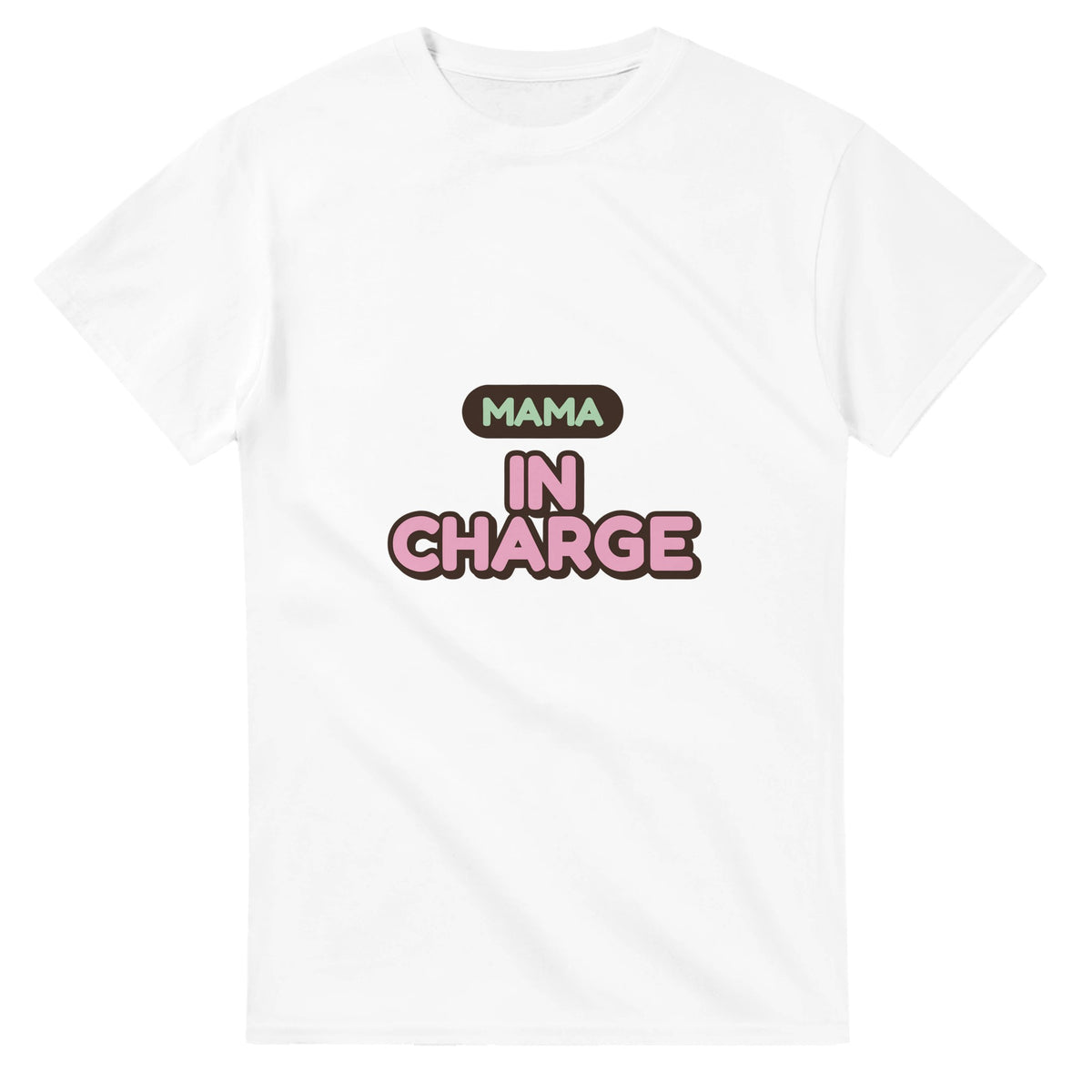 Mama: In Charge — white unisex t-shirt