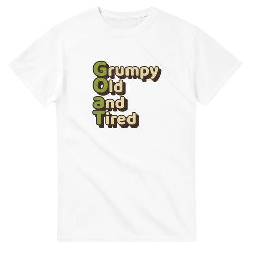Grumpy Old and Tired — white unisex t-shirt