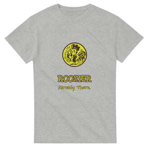 Rooster • Already There — ash unisex t-shirt