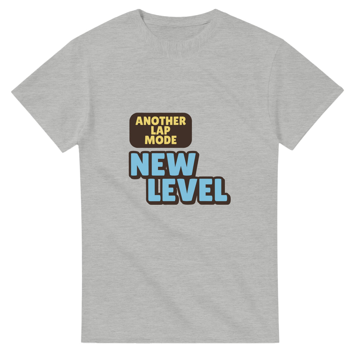 Another Lap Mode: New Level — ash unisex t-shirt