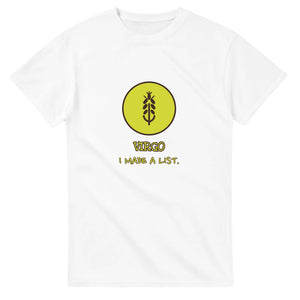 Virgo • I Made A List — white unisex t-shirt