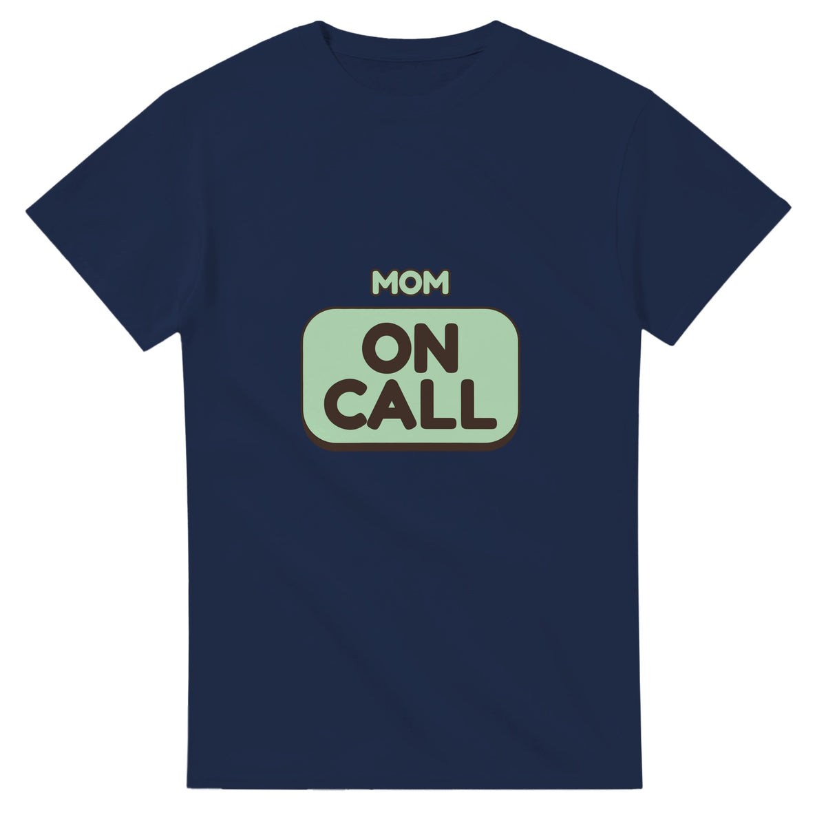 Mom: On Call — navy unisex t-shirt