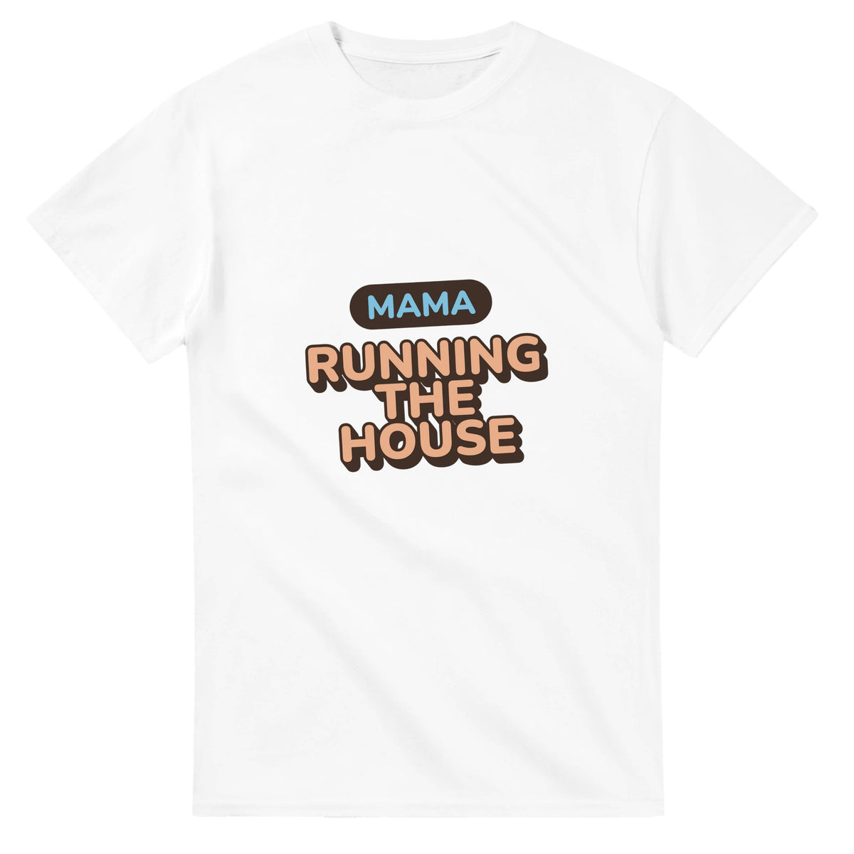 Mama: Running The House — white unisex t-shirt
