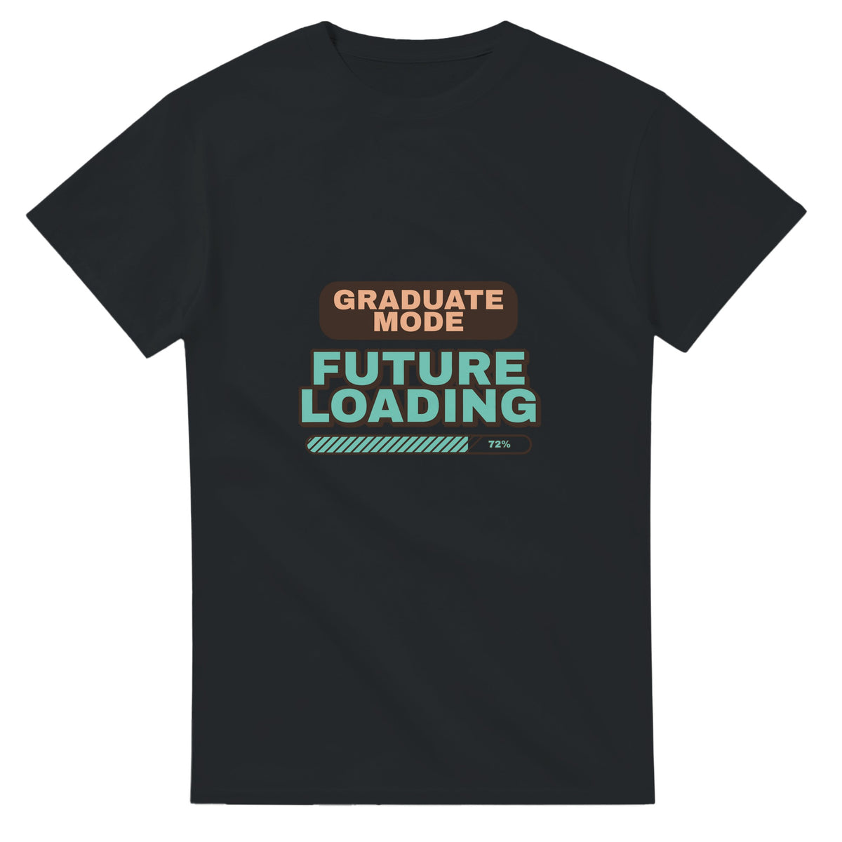 Graduate Mode: Future Loading — black unisex t-shirt
