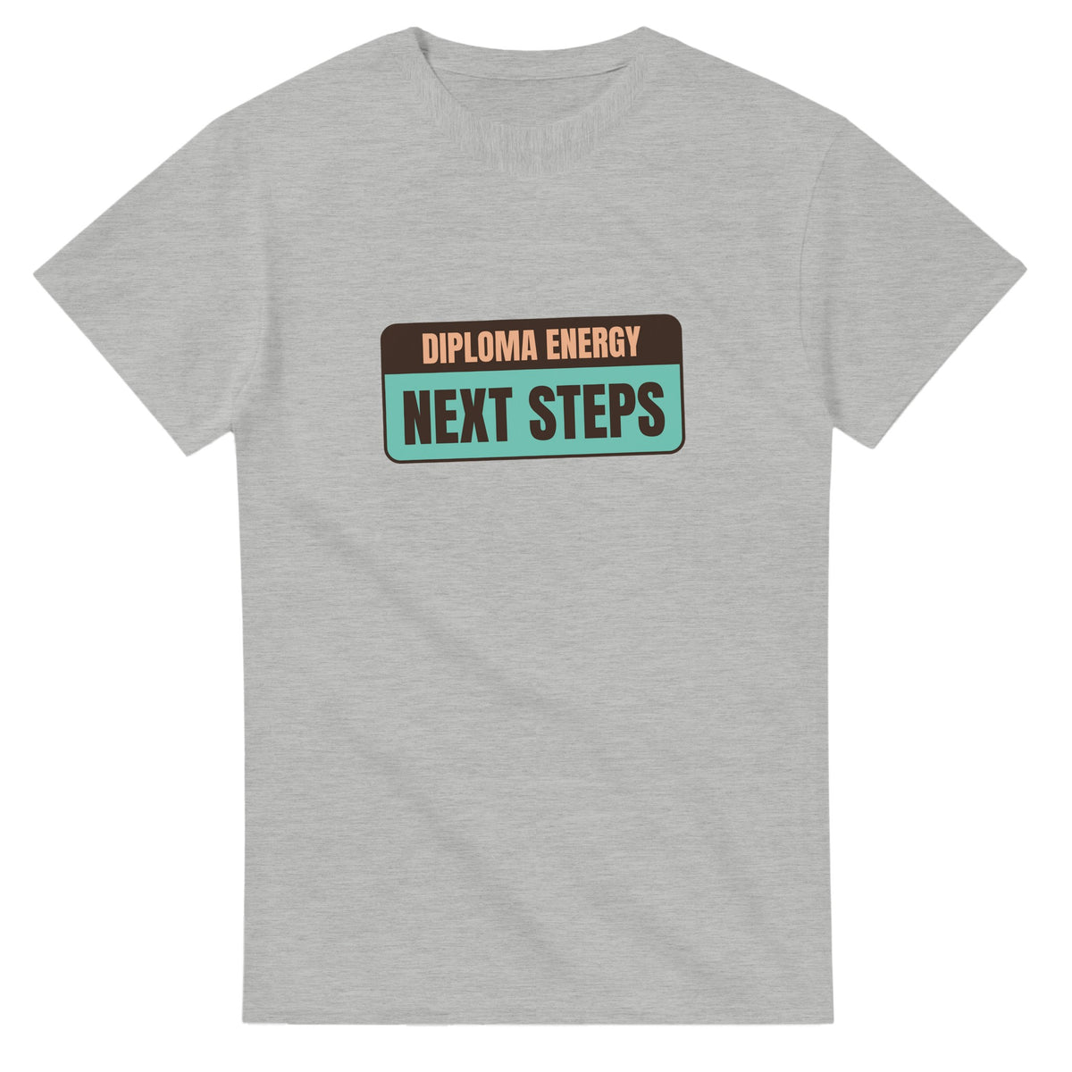 Diploma Energy Powered By Next Steps — ash unisex t-shirt