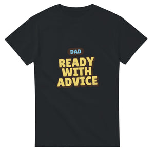 Dad: Ready With Advice — black unisex t-shirt