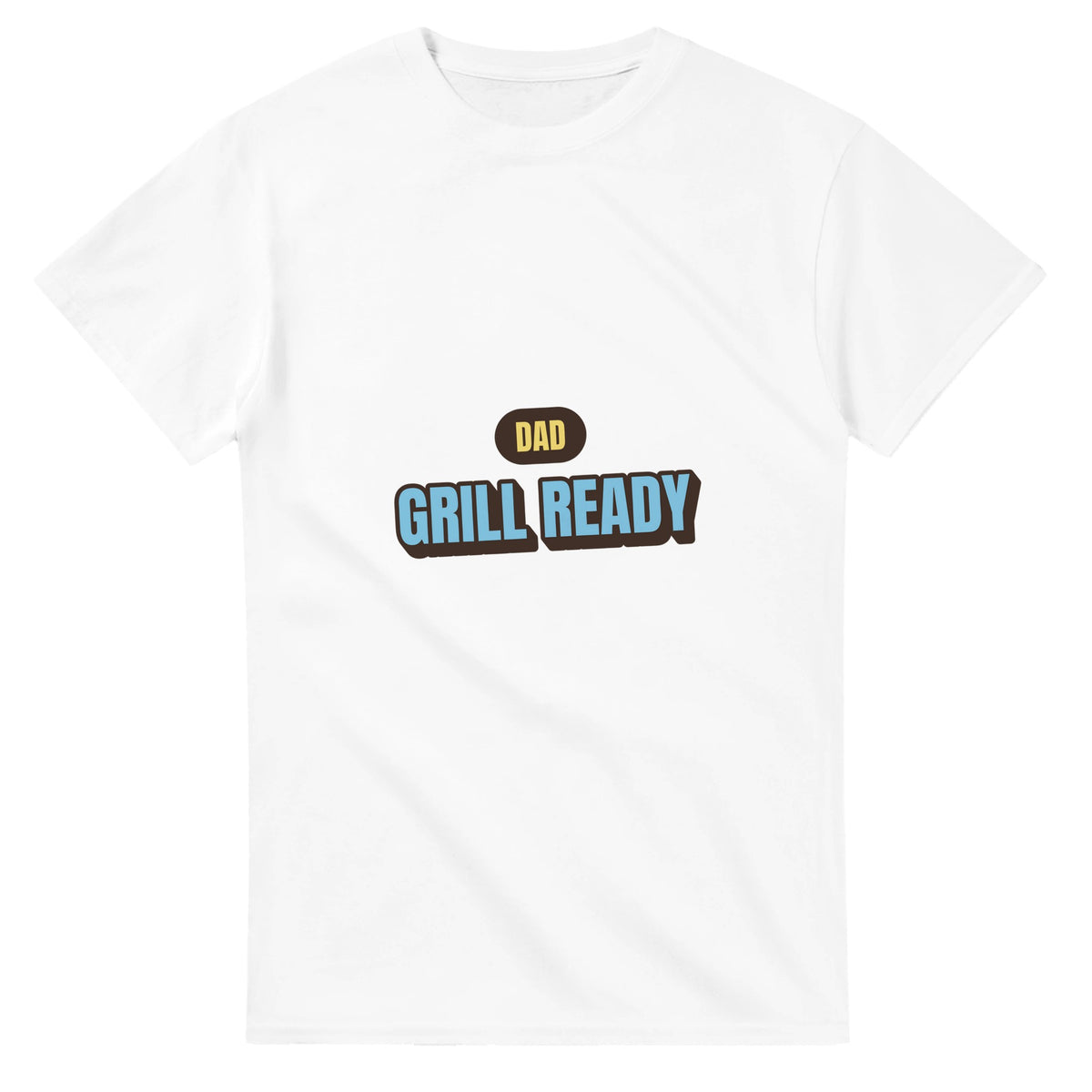 Dad: Grill Ready — white unisex t-shirt