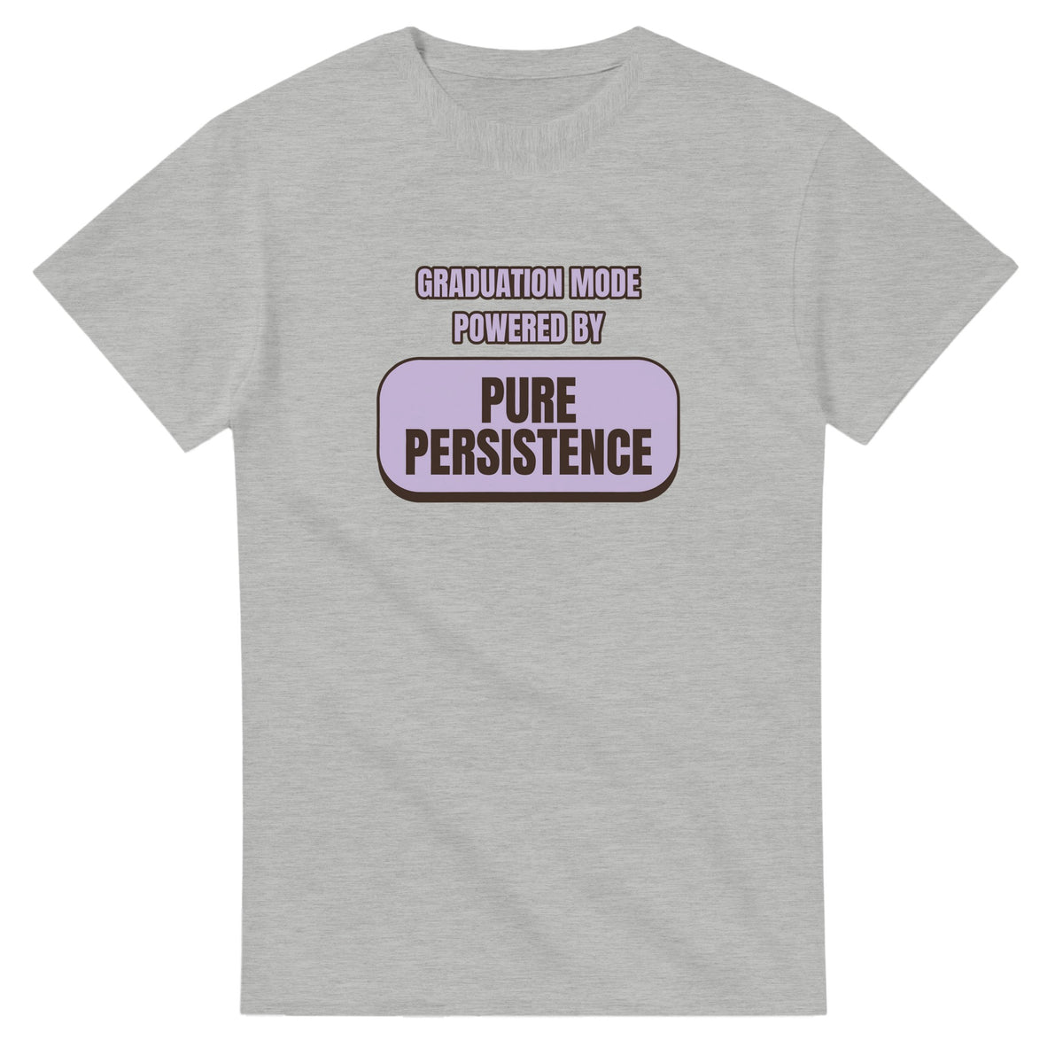 Graduation Mode Powered By Pure Persistence — ash unisex t-shirt