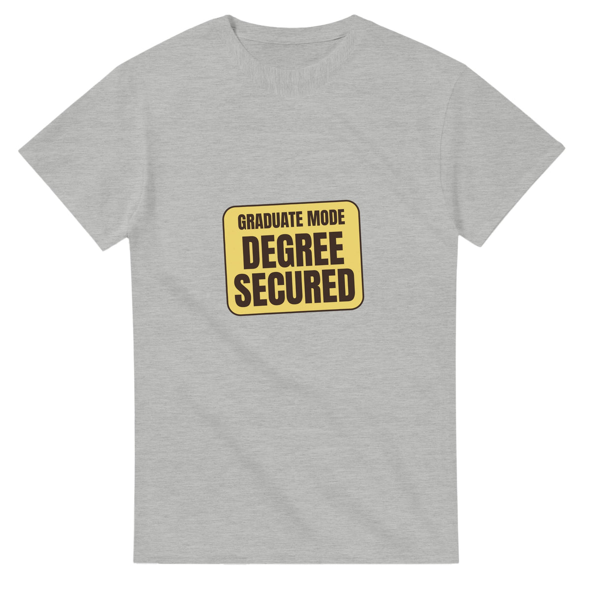 Graduate Mode: Degree Secured — ash unisex t-shirt