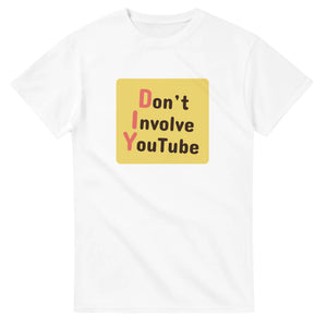 Don’t Involve YouTube — white unisex t-shirt