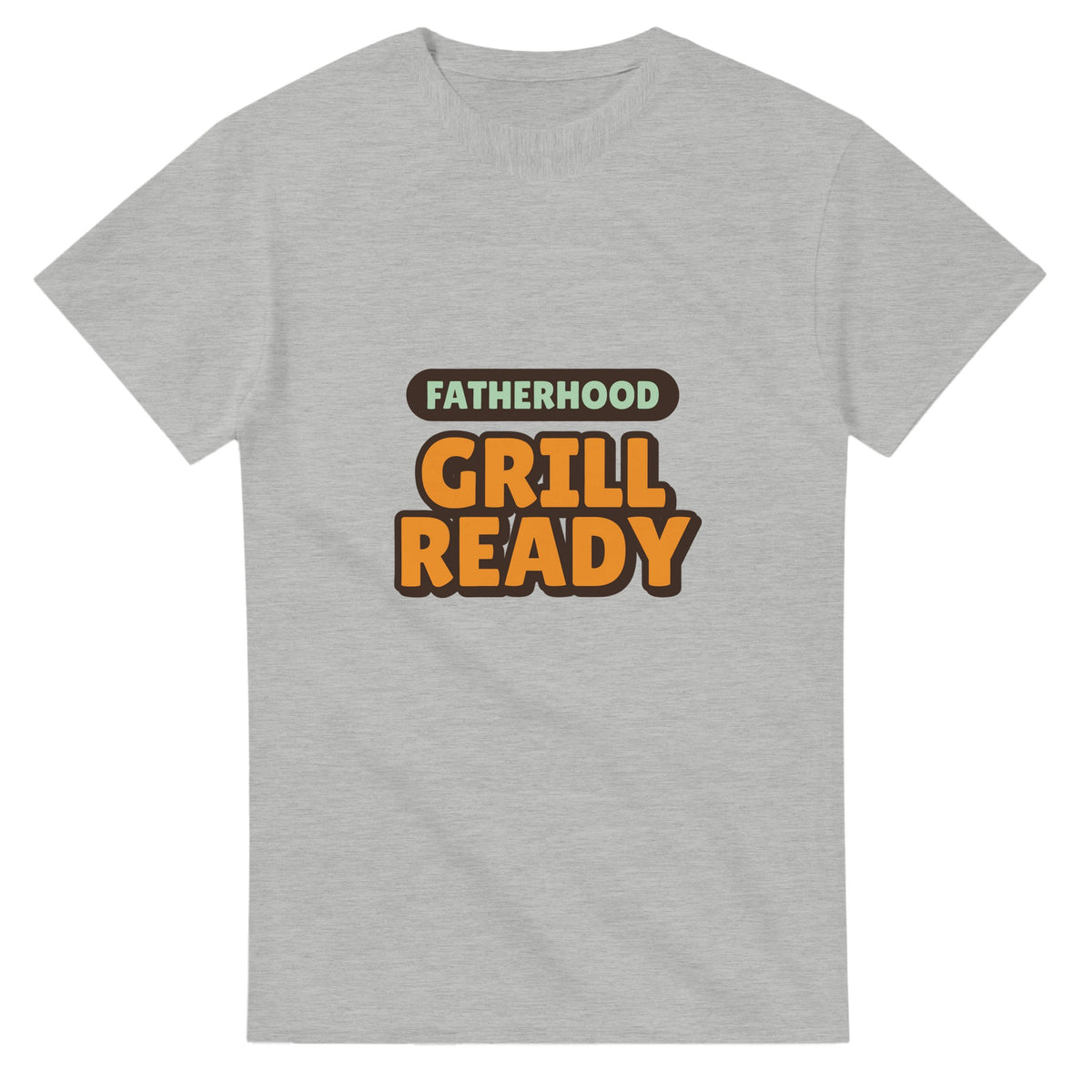 Fatherhood: Grill Ready — ash unisex t-shirt