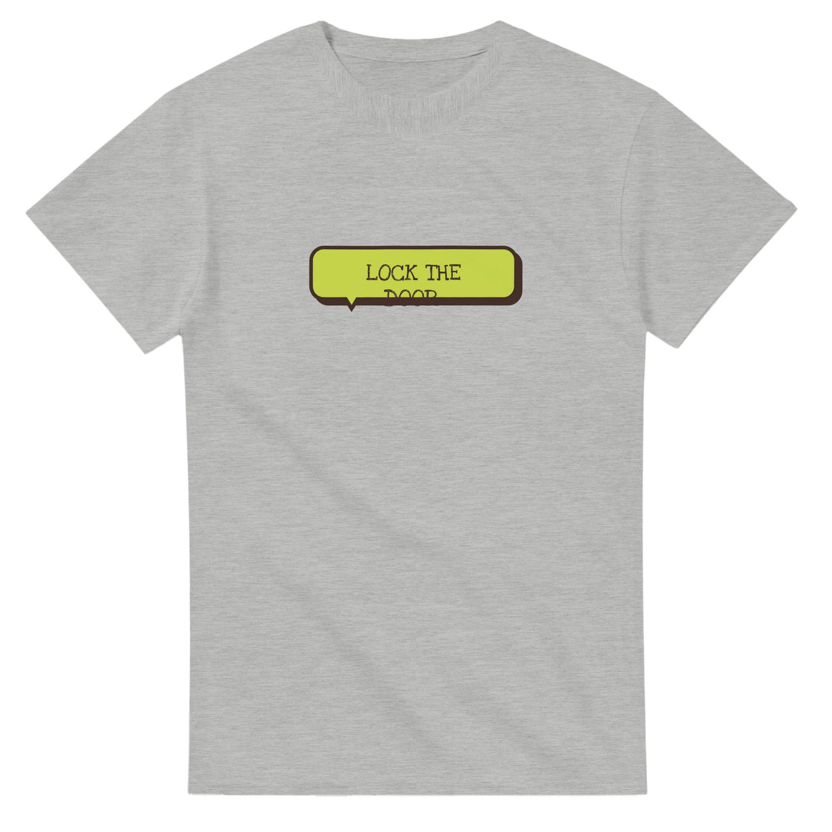 Lock The Door. ♥ — ash unisex t-shirt