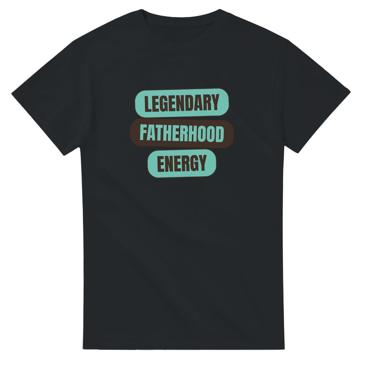 Legendary Fatherhood Energy — black unisex t-shirt