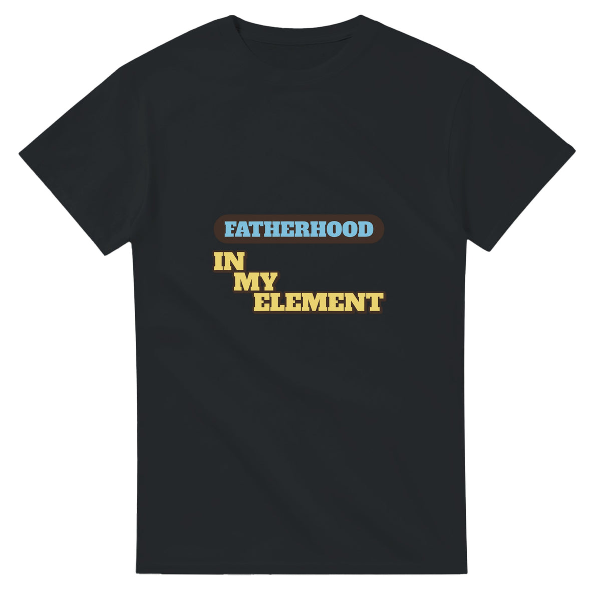 Fatherhood: In My Element — black unisex t-shirt
