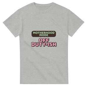 Motherhood Mode: Off Duty-ish — ash unisex t-shirt