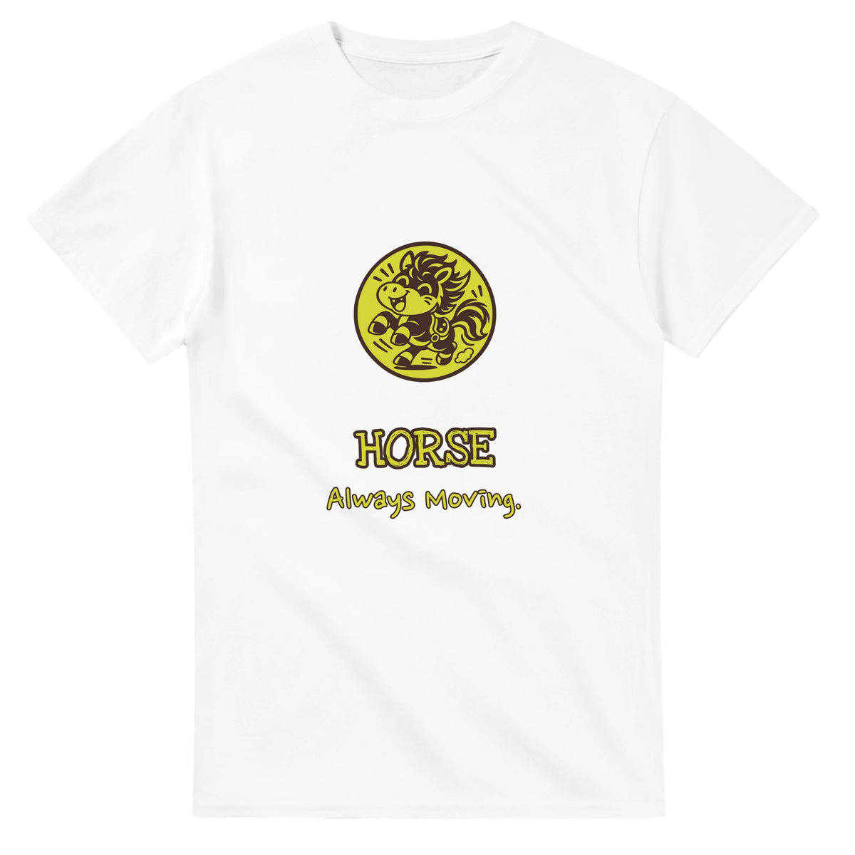 Horse • Always Moving — white unisex t-shirt