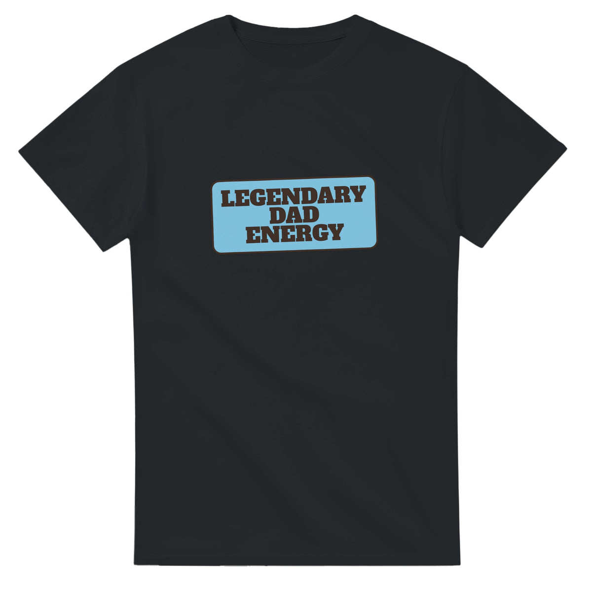 Legendary Dad Energy — black unisex t-shirt