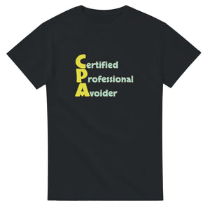Certified Professional Avoider — black unisex t-shirt