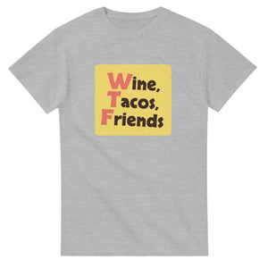 Wine, Tacos, Friends — ash unisex t-shirt