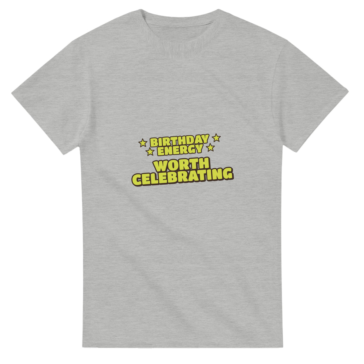 Birthday Energy: Worth Celebrating — ash unisex t-shirt