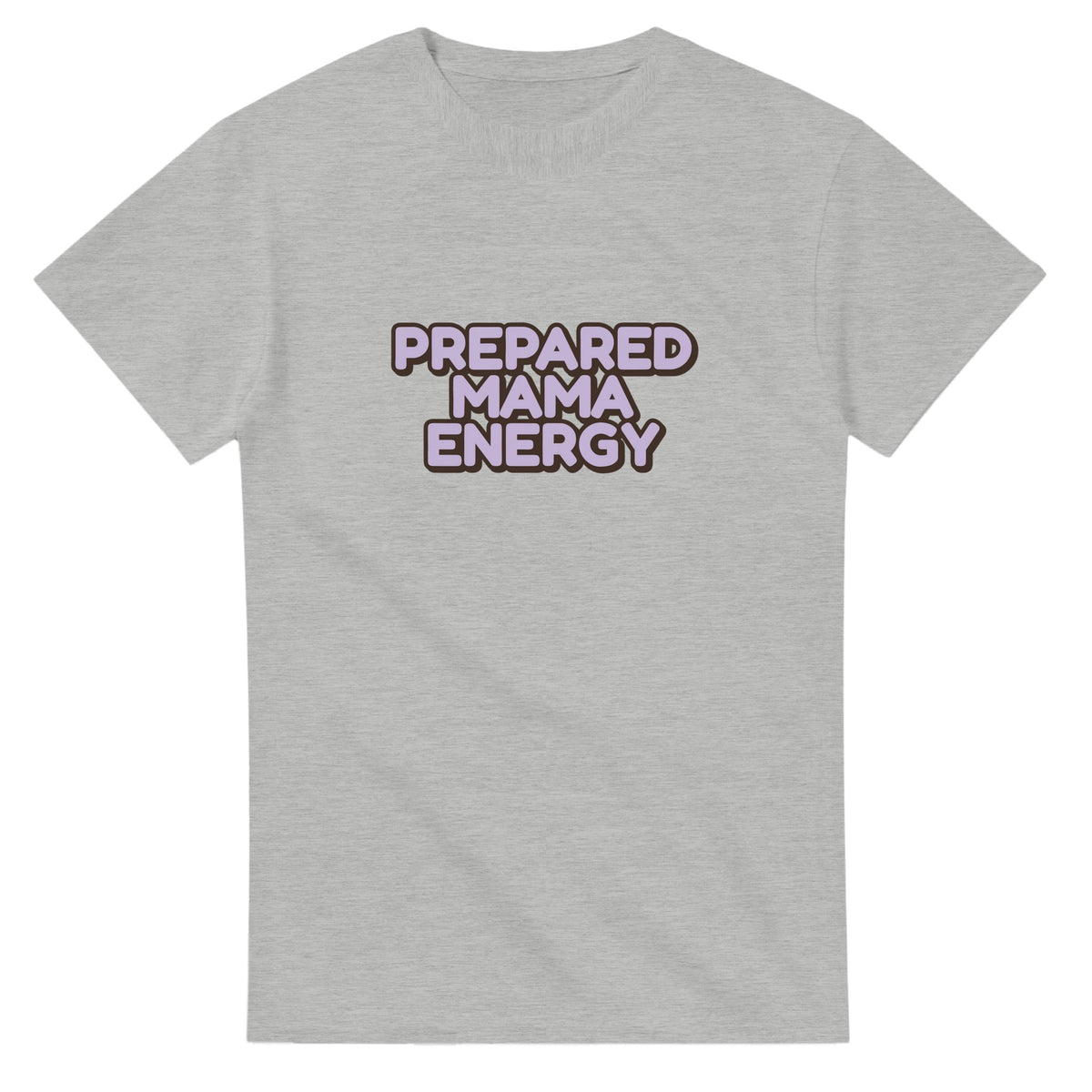 Prepared Mama Energy — ash unisex t-shirt
