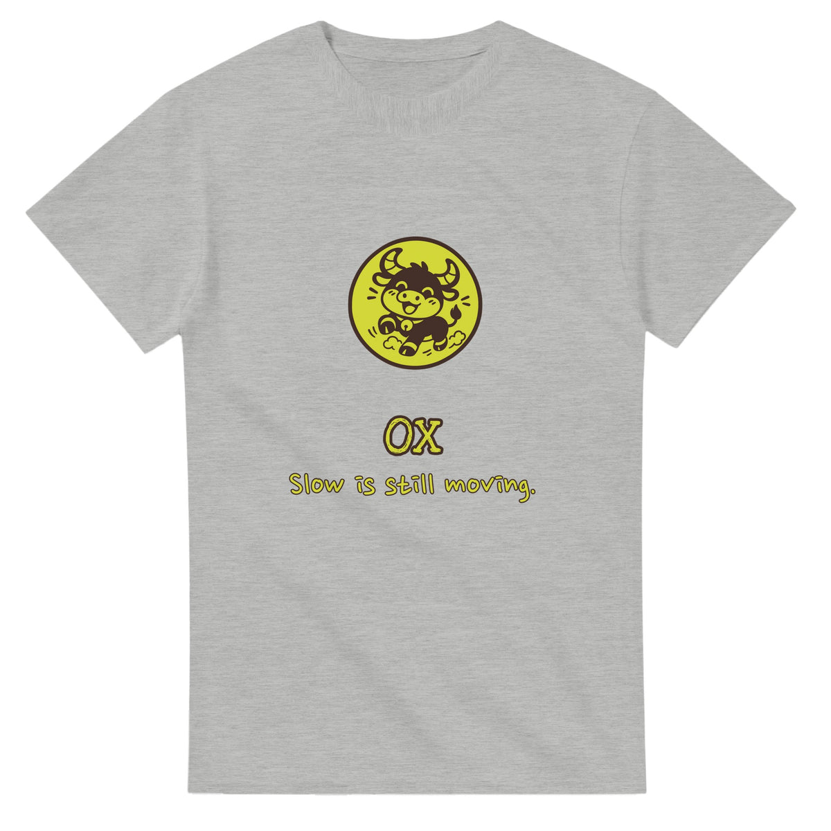 Ox • Slow Is Still Moving — ash unisex t-shirt