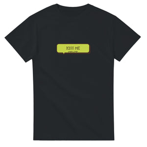 Kiss Me First — black unisex t-shirt