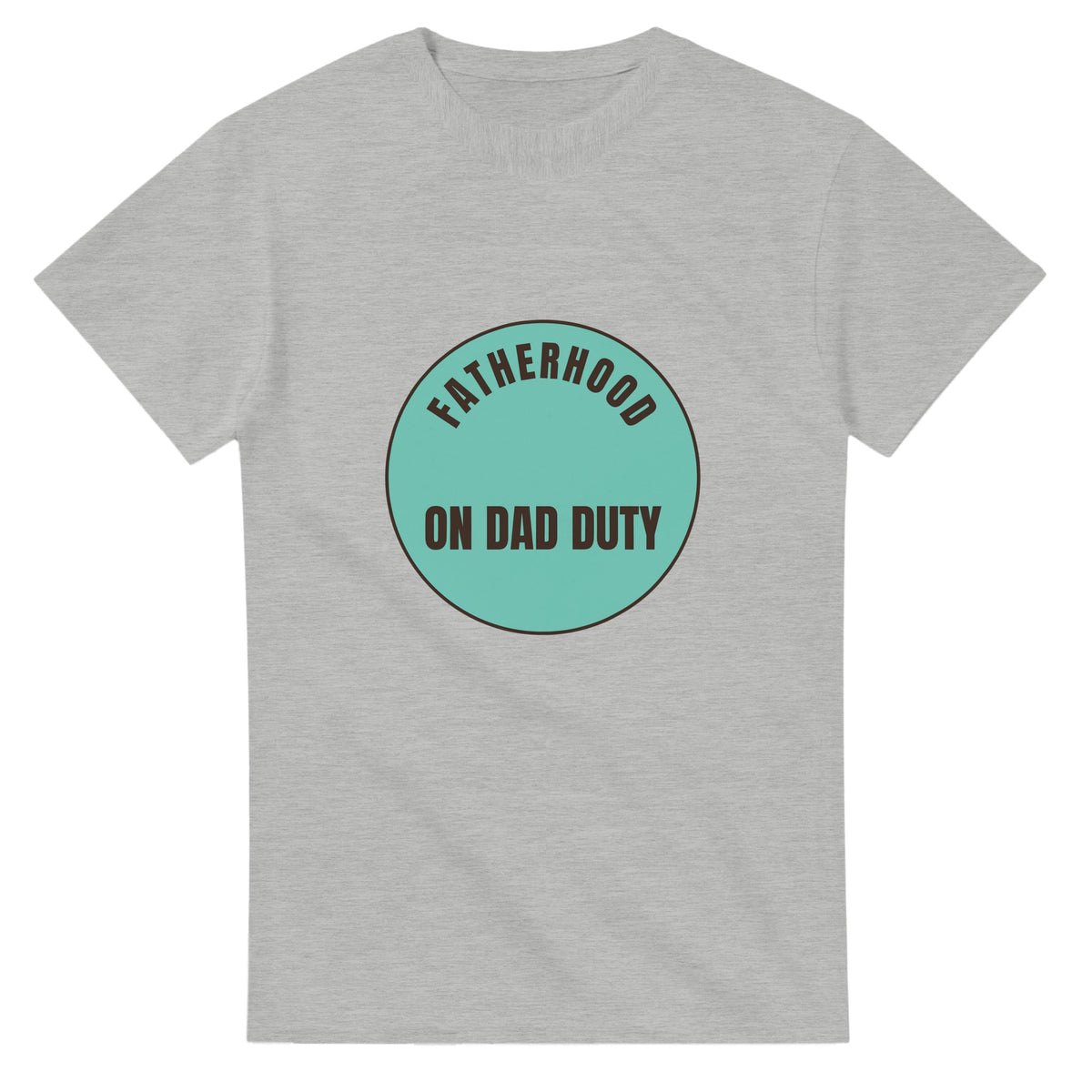 Fatherhood: On Dad Duty — ash unisex t-shirt