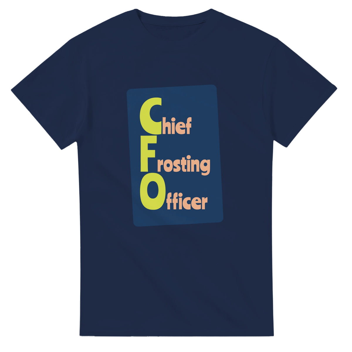 Chief Frosting Officer — navy unisex t-shirt