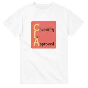 Chemistry Is Approved — white unisex t-shirt