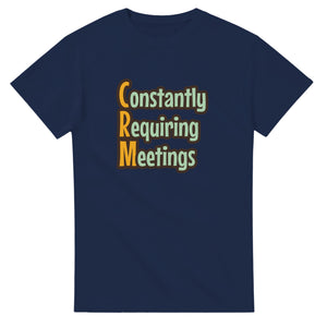 Constantly Requiring Meetings — navy unisex t-shirt