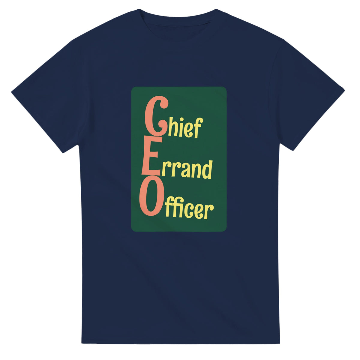 Chief Errand Officer — navy unisex t-shirt