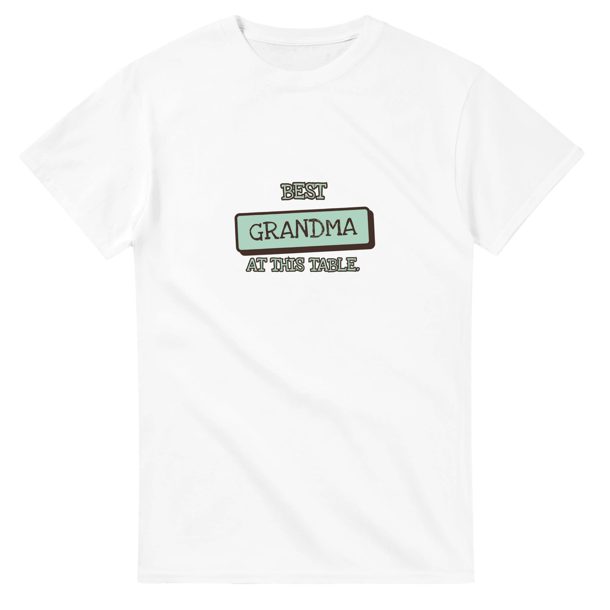 Best Grandma At This Table — white unisex t-shirt