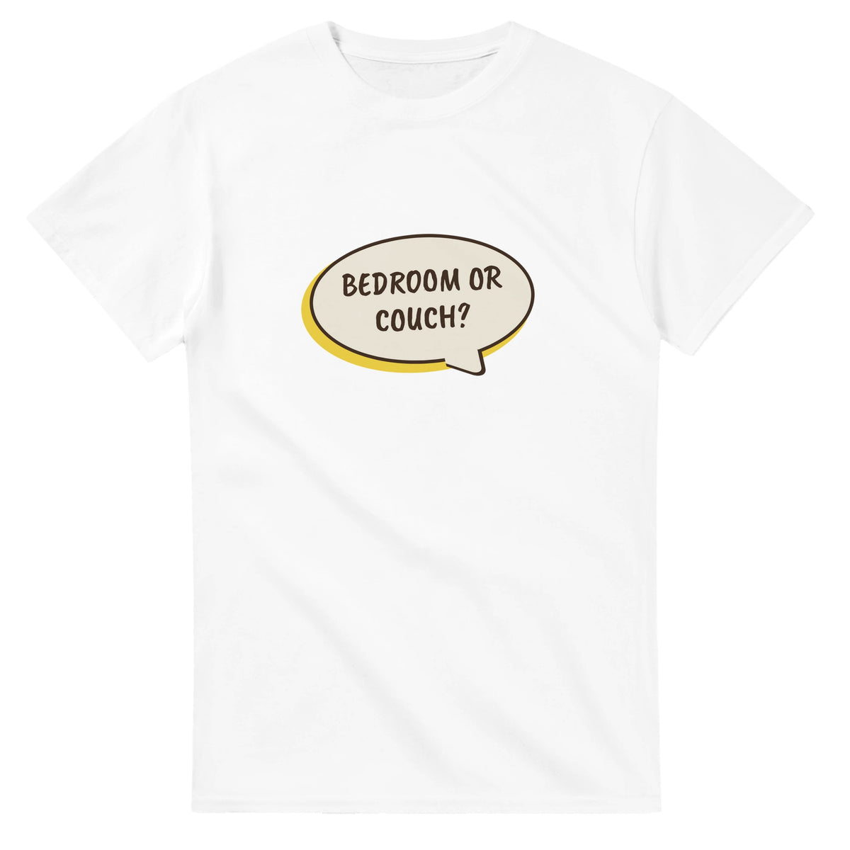 Bedroom Or Couch? — white unisex t-shirt