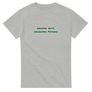 Wrapped Gifts, Unwrapped Patience — ash unisex t-shirt
