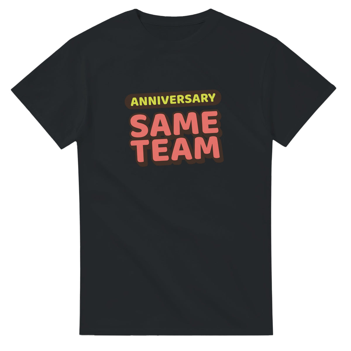 Anniversary: Same Team — black unisex t-shirt