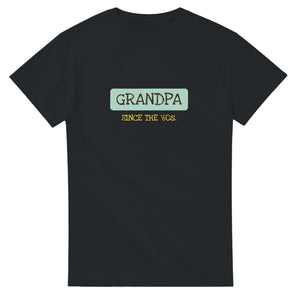 Grandpa / Since The ’60s — black unisex t-shirt