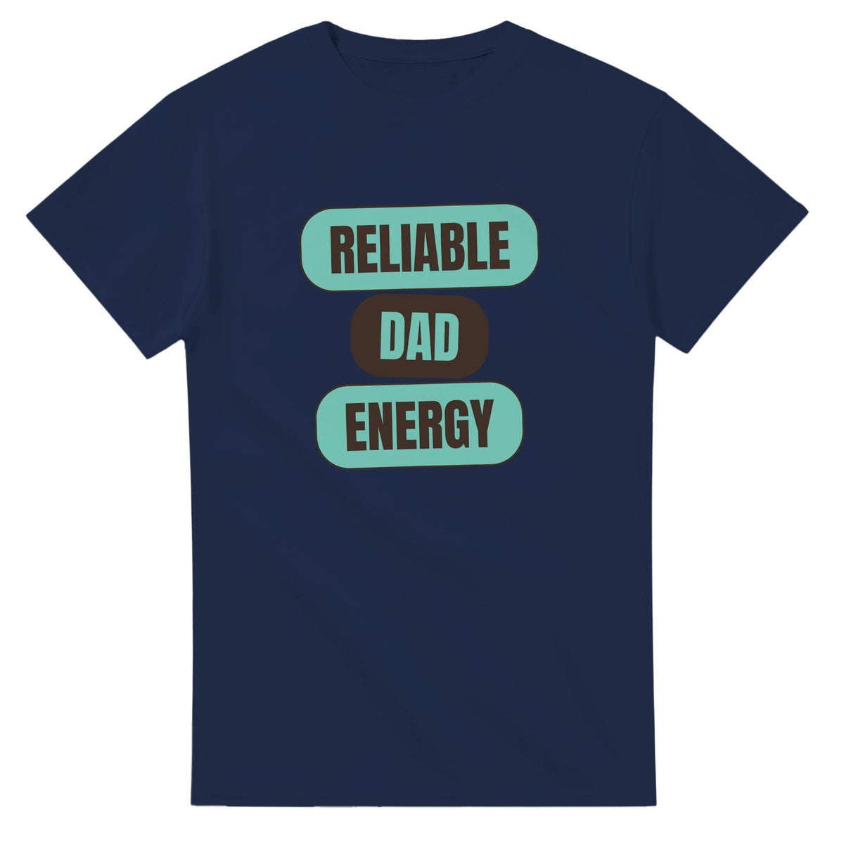 Reliable Dad Energy — navy unisex t-shirt
