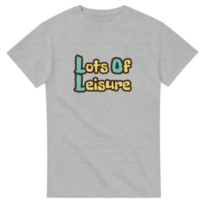 Lots Of Leisure — ash unisex t-shirt