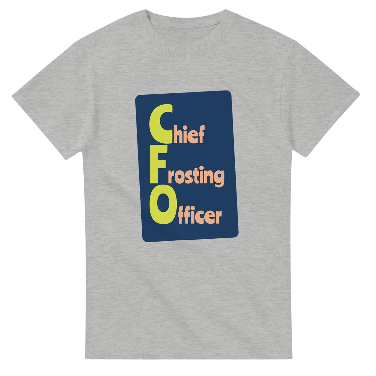 Chief Frosting Officer — ash unisex t-shirt