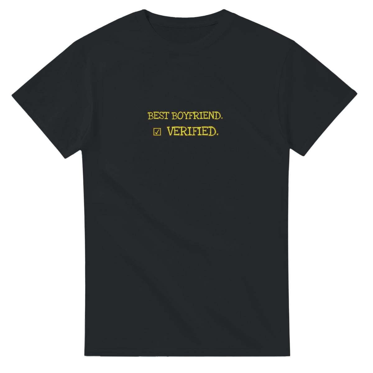 Best Boyfriend. Verified — black unisex t-shirt