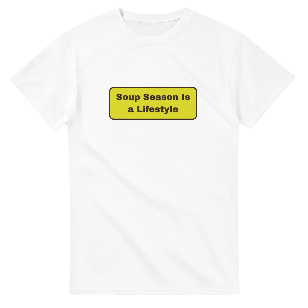 Soup Season Is A Lifestyle — white unisex t-shirt