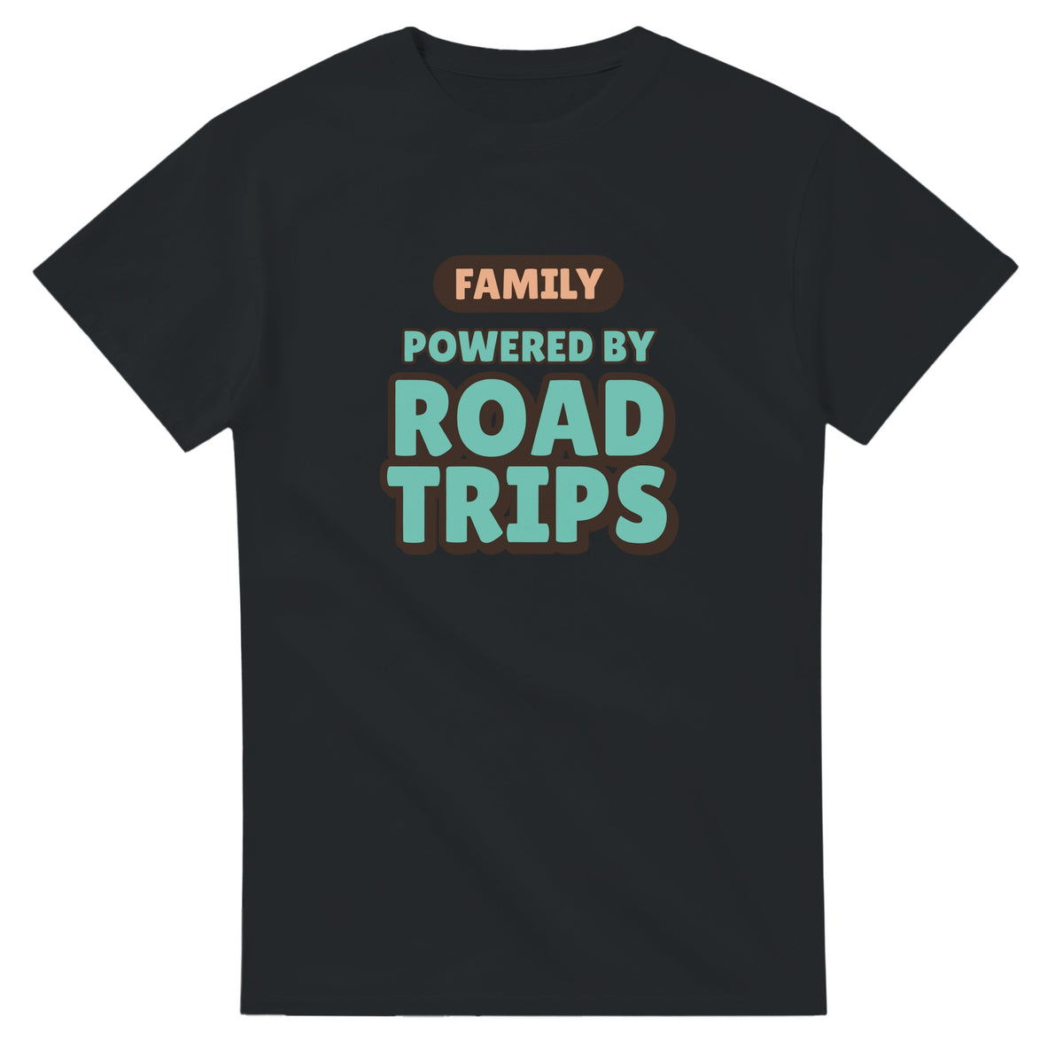 Family Powered By Road Trips — black unisex t-shirt